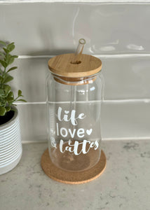 Glass Cup - Life, Love, & Lattes