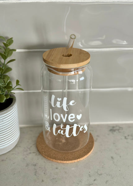 Glass Cup - Life, Love, & Lattes